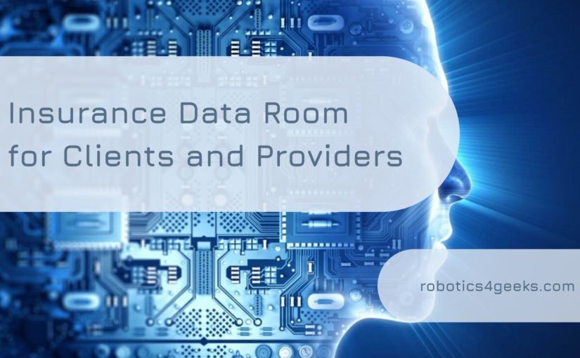 Insurance Data Room for Clients and Providers